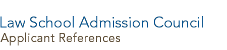 Law School Admission Council Applicant References